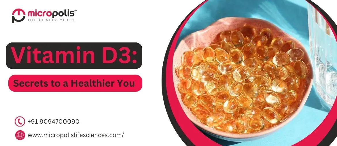 Vitamin D3 Secrets to a Healthier You